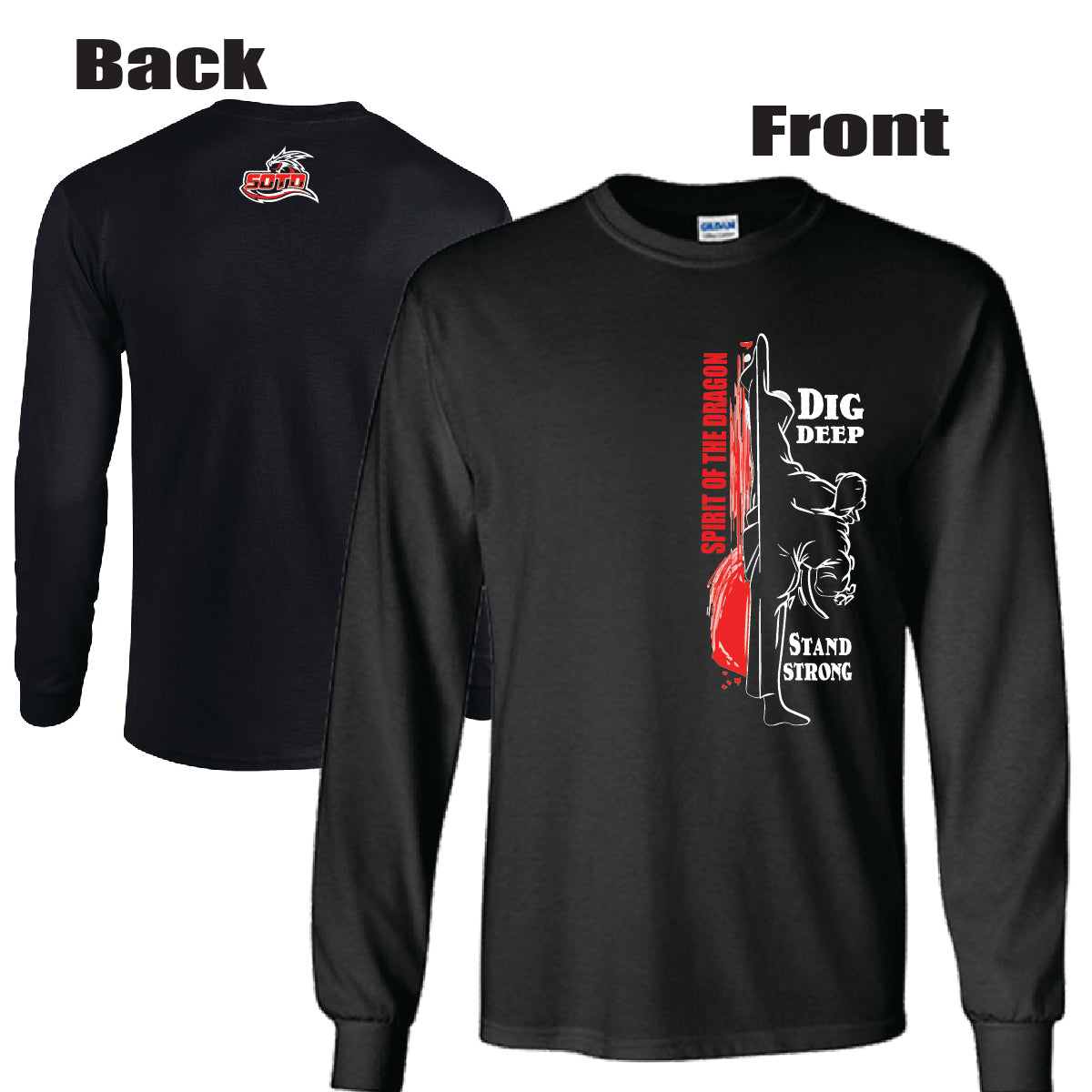 Long Sleeve T-shirt - Dig Deep, Stand Strong